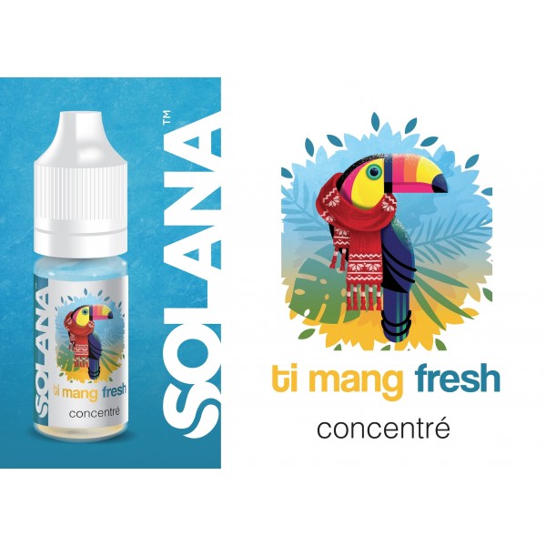 Concentré SOLANA Ti Mang Fresh 10 ml Solana